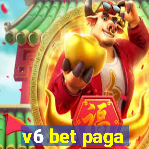 v6 bet paga